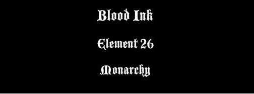 Event | The Gathering (Blood Ink, Element 26 and Monarchy)