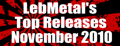 LebMetal’s Top Releases | November 2010