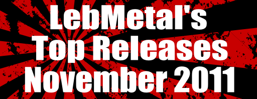 LebMetal’s Top Releases | November 2011