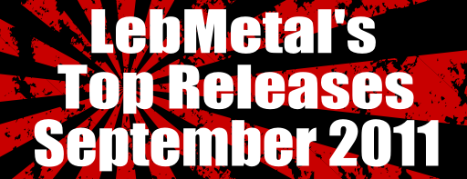 LebMetal’s Top Releases | September 2011