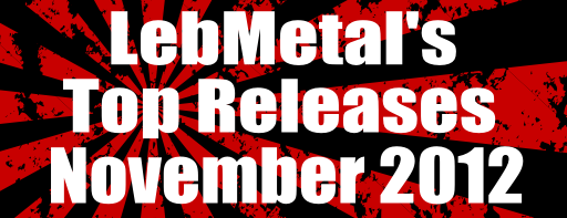 LebMetal’s Top Releases | November 2012