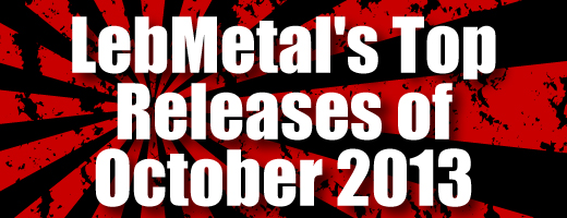 LebMetal’s Top Releases | October 2013
