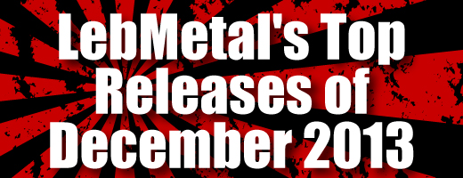 LebMetal’s Top Releases | December 2013